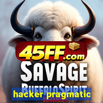 hacker pragmatic